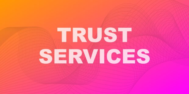 Text: Trust services