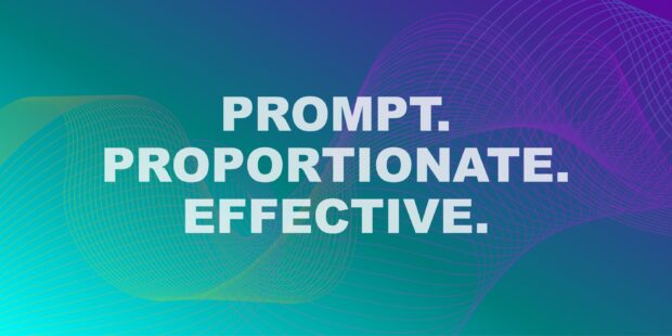 Image text: Prompt. Proportionate. Effective.